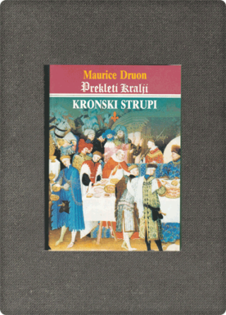 Prekleti kralji 3: Kronski strupi: zgodovinski roman