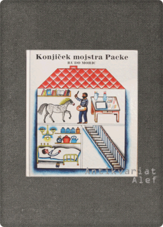 Rudo Moric <br><strong>Konjiček mojstra Packe</strong>