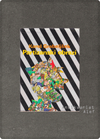 Grabeljšek, Partizanski obrazi