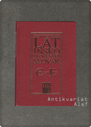 Wiesthaler, Latinsko-slovenski slovar II