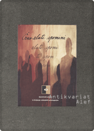 Črno-zlati spomini: spominski utrinki iz življenja velenjskih premogarjev