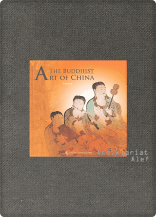 Zong Zhang <strong>The Buddhist Art of China</strong>