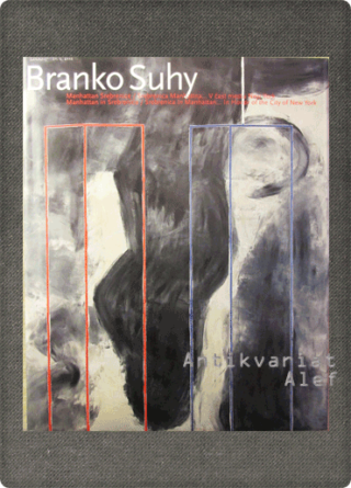 Suhy Manhattan Srebrenice / Srebrenica Manhattna... v čast mestu New York = Manhattan in Srebrenica / Srebrenica in Manhattan... in Honor of the City of New York