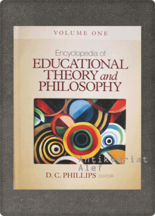 <br>Encyclopedia of Educational Theory and Philosophy 1: A-K<strong></strong>