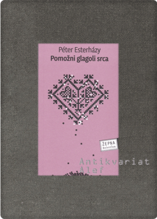 Esterházy, Pomožni glagoli srca