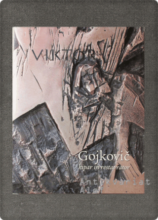 Viktor Gojkovič: kipar in restavrator