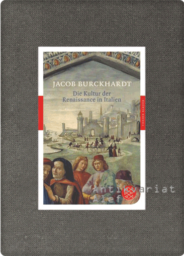 Burckhardt, Die Kultur der Reneissance in Italien