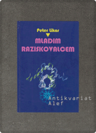 Peter Likar; Borut Likar <br><strong>Mladim raziskovalcem</strong>