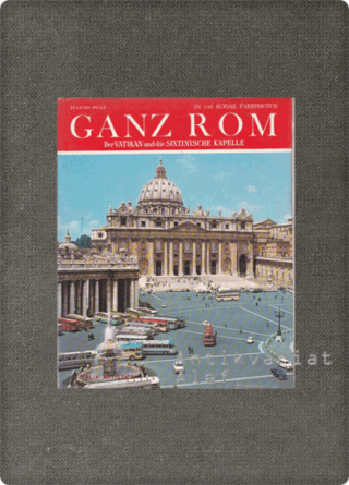 Eugenio Pucci <br><strong>Ganz Rom und der Vatikan</strong>