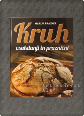 Prajner, Kruh: vsakdanji in praznični