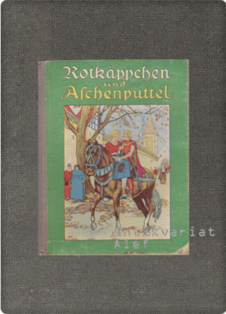 <br><strong>Rotkäppchen und Aschenputtel</strong>