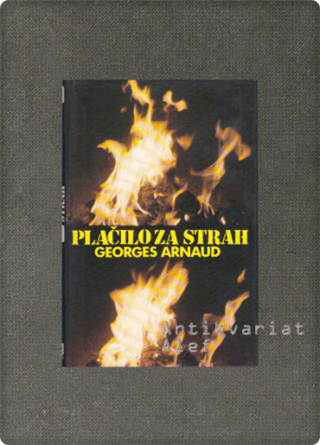 Arnaud, Plačilo za strah