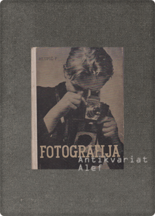 Fran Hlupič <br><strong>Fotografija</strong>