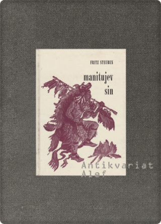 Fritz Steuben <strong>Manitujev sin</strong>