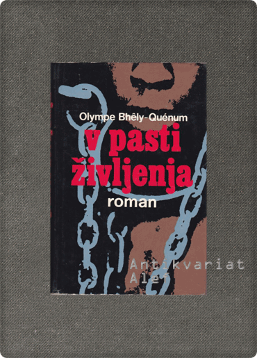 Bhêly-Quénum, V pasti življenja