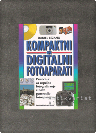 Daniel Lezano <br><strong>Kompaktni in digitalni fotoaparat</strong>