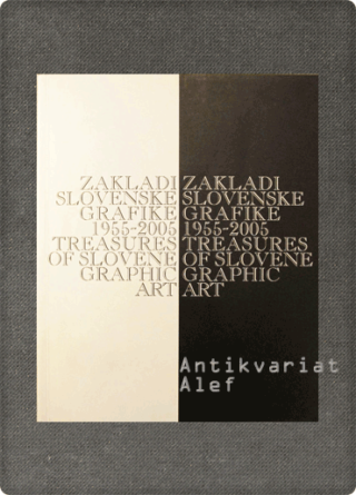 Zakladi slovenske grafike 1955-2005