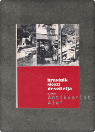 Brečko, Hrastnik skozi desetletja