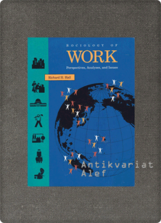 Richard H. Hall <br><strong>Sociology of Work</strong>