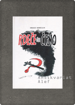 Drago Senica-Pi <br><strong>Rdeče in črno</strong>