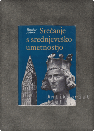 Tivadar Artner <br><strong>Srečanje s srednjeveško umetnostjo</strong>