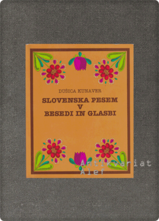 Kunaver, Slovenska pesem v besedi in glasbi