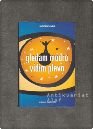 Gledam modro, vidim plavo