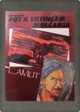 Lamut, Komelj, Pot k vrtincem molčanja