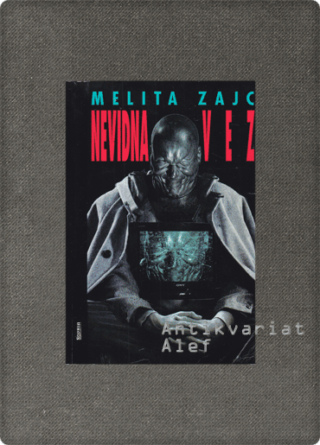 Melita Zajc <br><strong>Nevidna vez</strong>