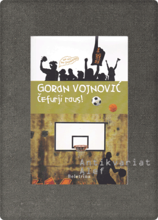 Goran Vojnović <strong>Čefurji raus!</strong>