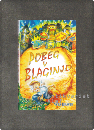 Wesley James Beavis <br><strong>Pobeg v blaginjo</strong>