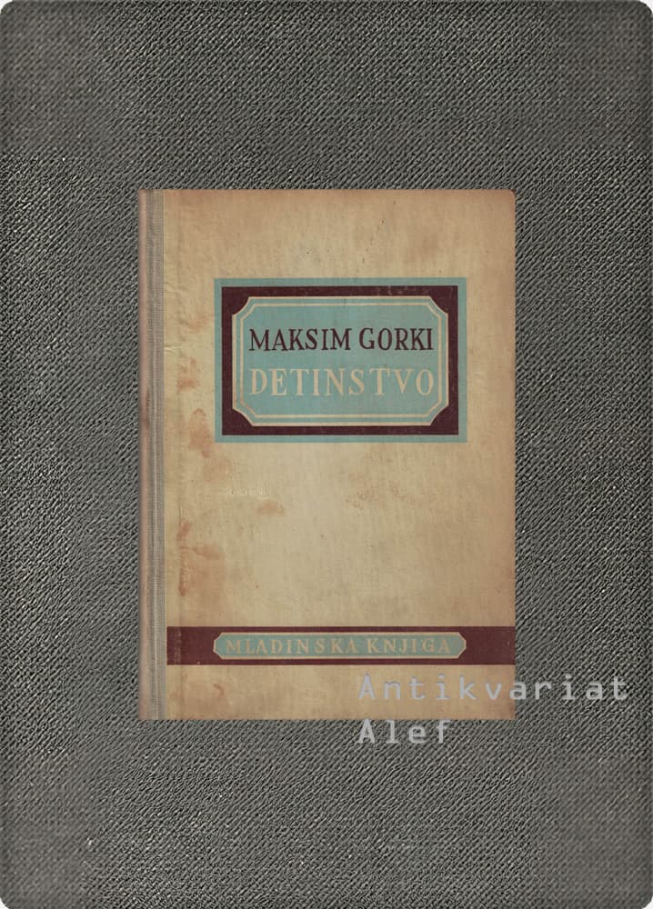 Gorki, Detinstvo