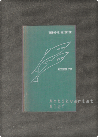 Plievier, Morski psi