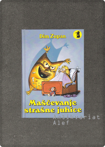 Dim Zupan <br><strong>Maščevanje strašne juhice</strong>