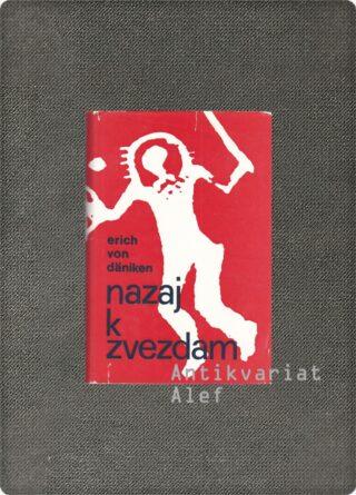 Däniken, Nazaj k zvezdam