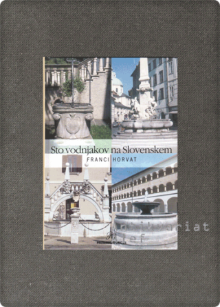 Horvat, Sto vodnjakov na Slovenskem