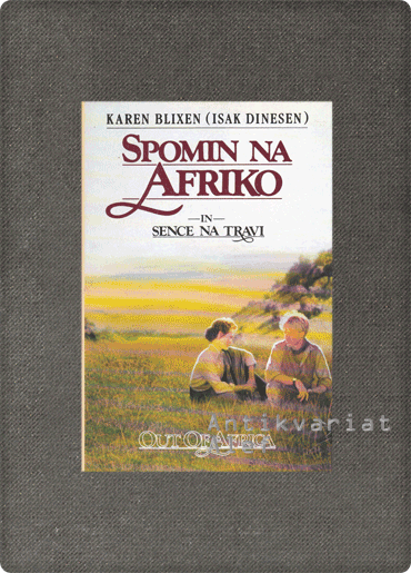 Blixen, Spomin na Afriko; Sence na travi