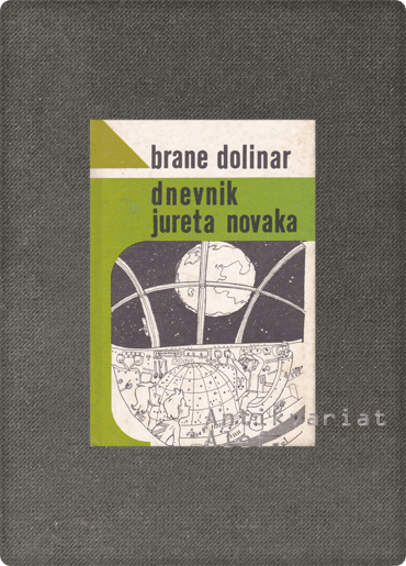 Brane Dolinar <br><strong>Dnevnik Jureta Novaka</strong>