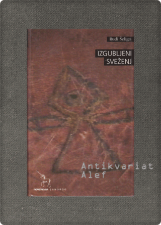 Rudi Šeligo <br><strong>Izgubljeni sveženj</strong>