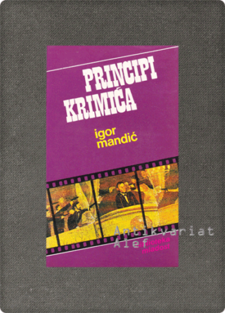 Igor Mandić <br><strong>Principi krimića</strong>