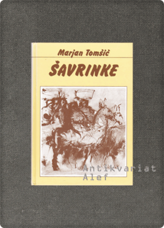 Marjan Tomšič <strong>Šavrinke</strong>