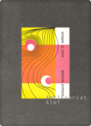 Edvard Kocbek <strong>Eros in seksus</strong>
