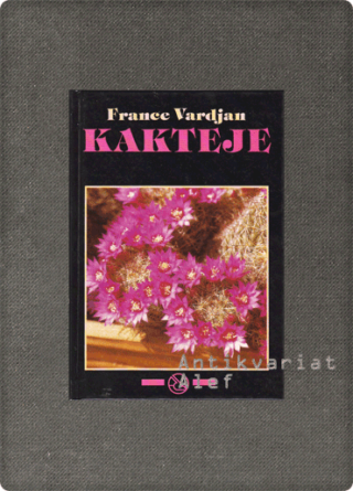 France Vardjan <strong>Kakteje</strong>
