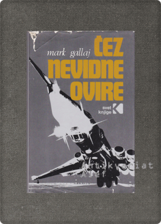 Čez nevidne ovire; Preizkušeno v zraku