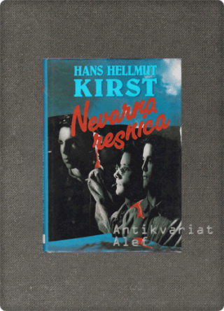 Kirst, Nevarna resnica