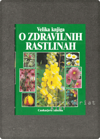 Velika knjiga o zdravilnih rastlinah