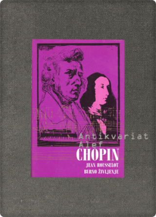Rousselot, Frédéric Chopin