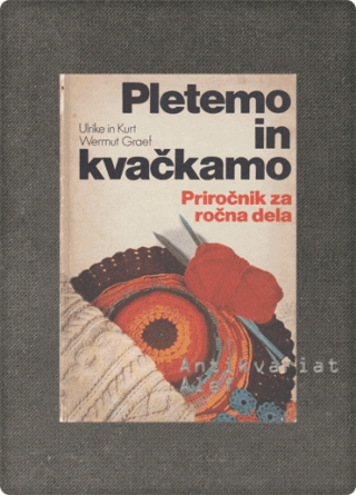 Pletemo in kvačkamo