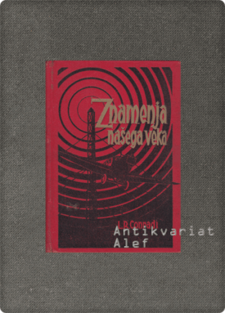 L. R. Conradi <br><strong>Znamenja našega veka</strong>