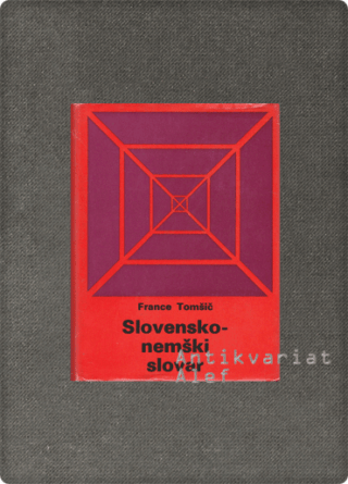 Tomšič, Slovensko-nemški slovar = Slowenisch-deutsches Wörterbuch
